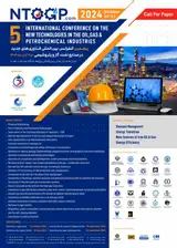 فراخوان مقاله پنجمین کنفرانس بین المللی فناوری های جدید در صنایع نفت، گاز و پتروشیمی